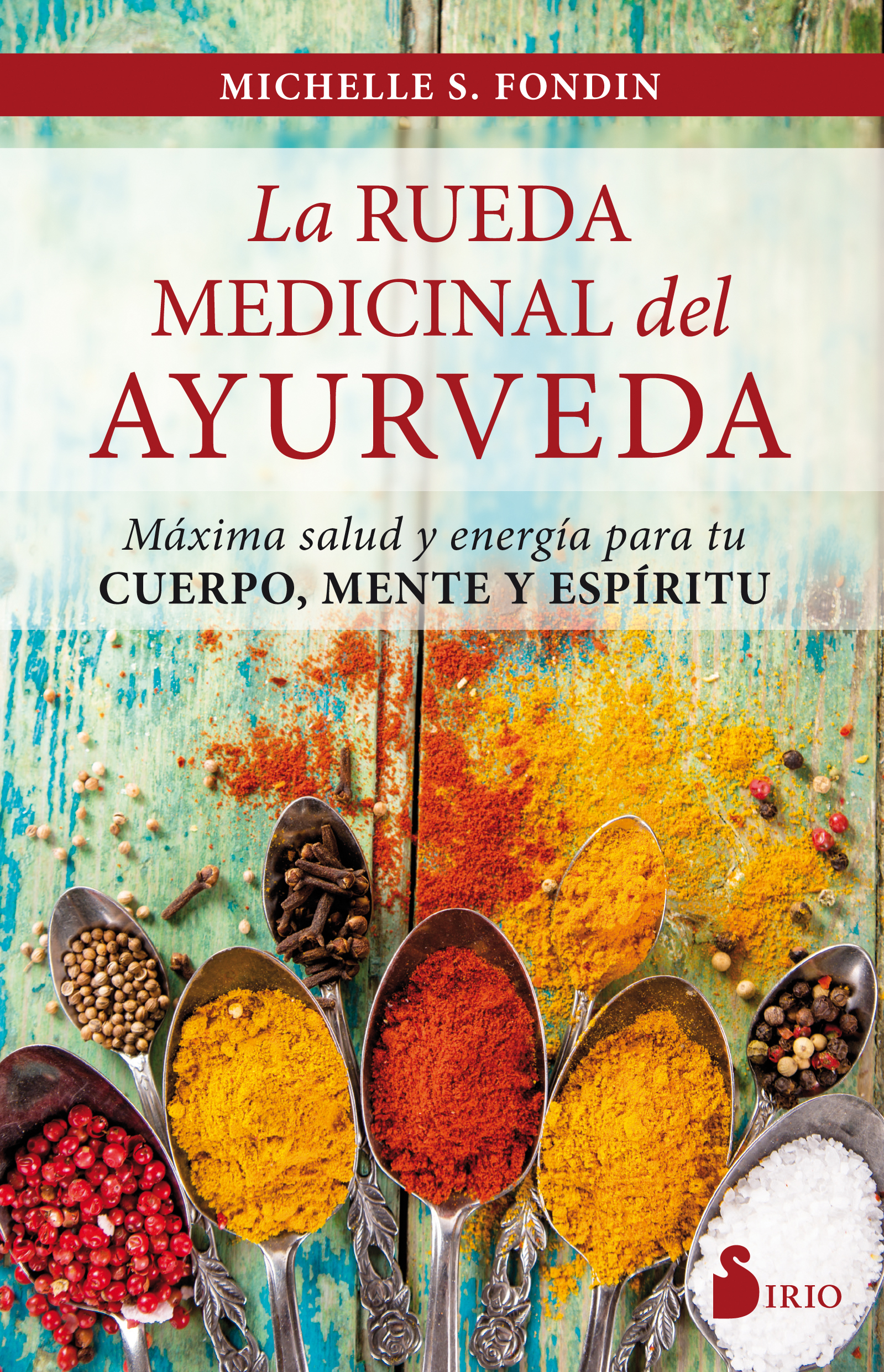 RUEDA MEDICINAL DEL AYURVEDA, LA                                      